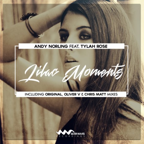 Lilac Moments (Oliver V Remix) ft. Tylah Rose | Boomplay Music
