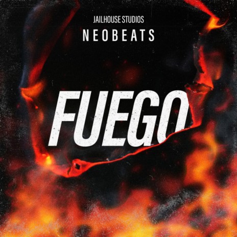 Fuego ft. Jailhouse | Boomplay Music