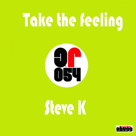 Take The Feeling (Original Mix) | Boomplay Music