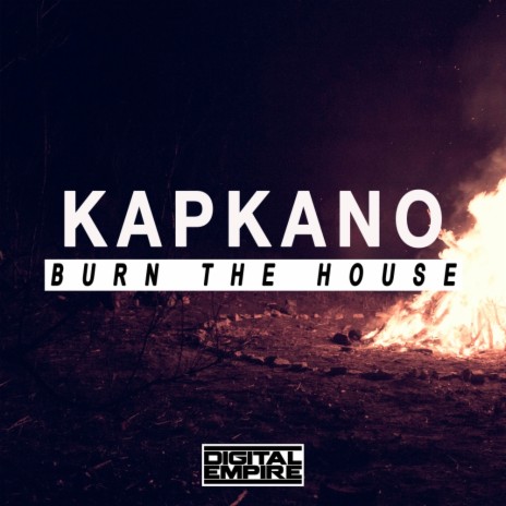 Burn The House (Original Mix)