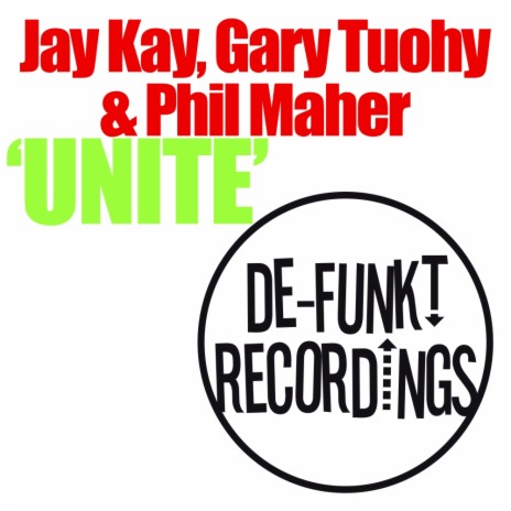 Unite (Original Mix) ft. Gary Tuohy & Phil Maher | Boomplay Music