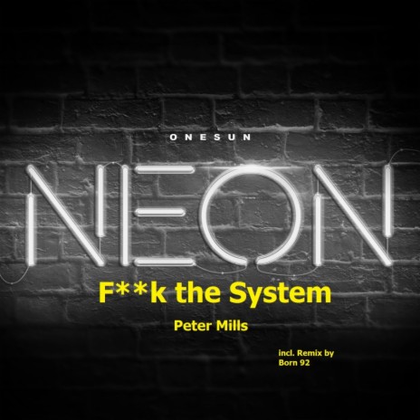 Fuck The System (Original Mix)