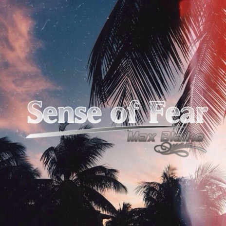 Sense of Fear (Original Mix)