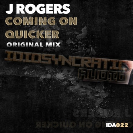 Coming On Quicker (Original Mix)