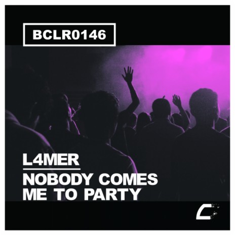 Nobody Comes Me To Party (Original Mix)