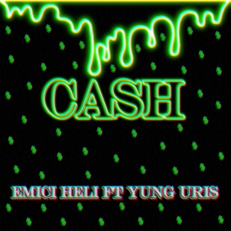 Cash ft. YUNG uris | Boomplay Music