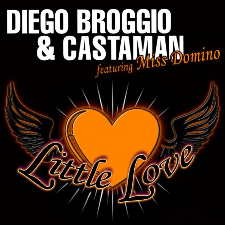 Little Love ft. Castaman & Miss Domino | Boomplay Music