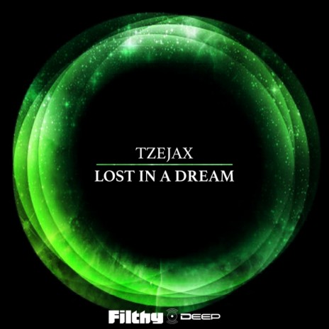 Lost In A Dream (Original Mix)