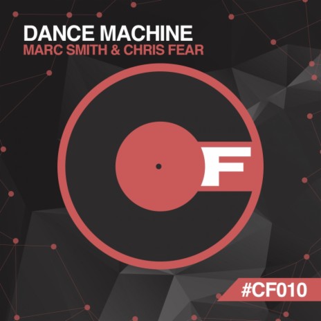 Dance Machine (Original Mix) ft. Chris Fear