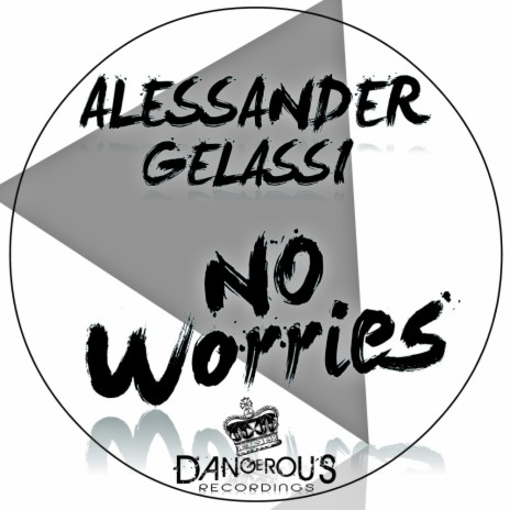 No Worries (Original Mix)