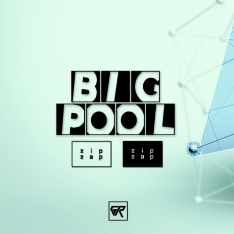 Big Pool (Original Mix)