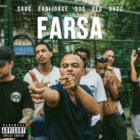 Farsa ft. Sobs, Errijorge, Sos, Peu & Duzz | Boomplay Music