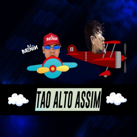 Tão Alto ft. glockdi | Boomplay Music