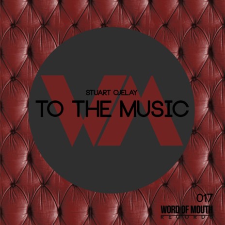 To The Music (Original Mix) | Boomplay Music