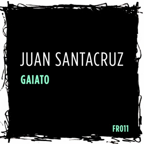 Gaiato (Original Mix)