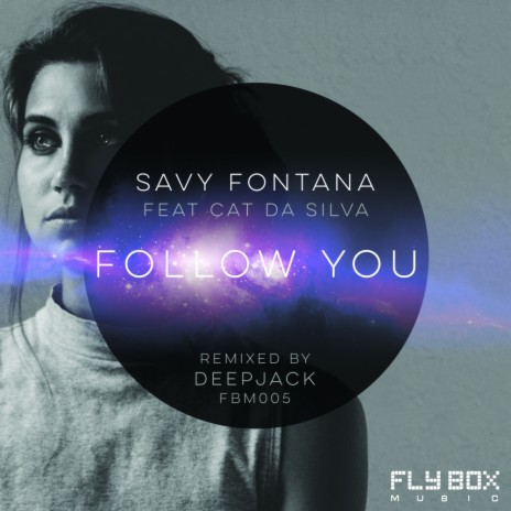 Follow You (Deepjack Remix) ft. Cat Da Silva | Boomplay Music