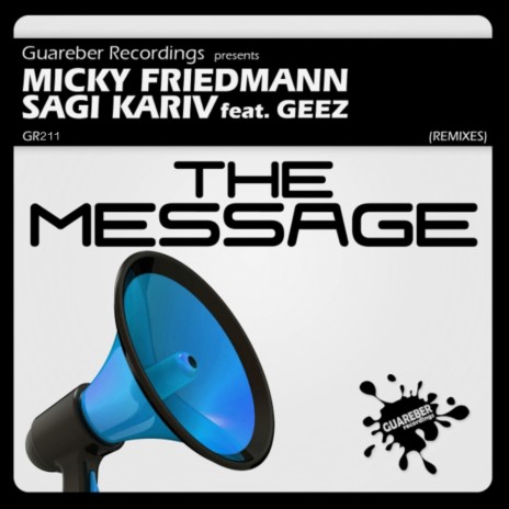 The Message (Edson Pride Remix) ft. Sagi Kariv & Geez | Boomplay Music