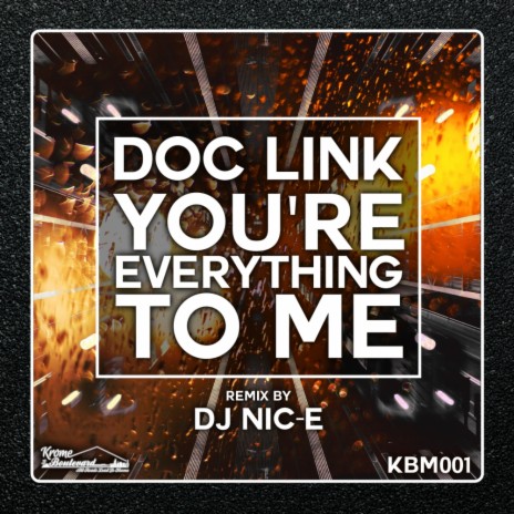 You're Everything To Me (Original Mix) | Boomplay Music