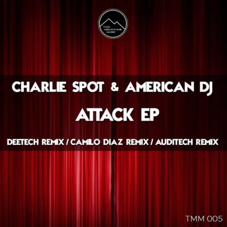 Attack (AudiTech Remix) ft. American Dj | Boomplay Music