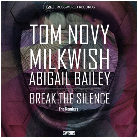 Break The Silence (Gabriel Slick 'Fallin' Order Remix) ft. Milkwish & Abigail Bailey | Boomplay Music