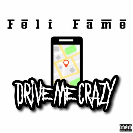 Drive Me Crazy | Boomplay Music