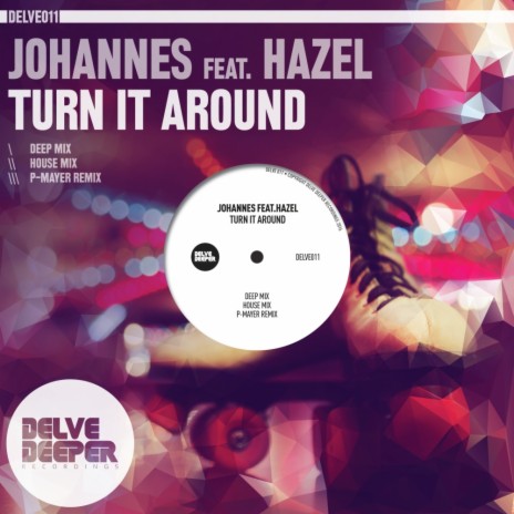 Turn It Around (P-Mayer Remix) ft. Hazel | Boomplay Music