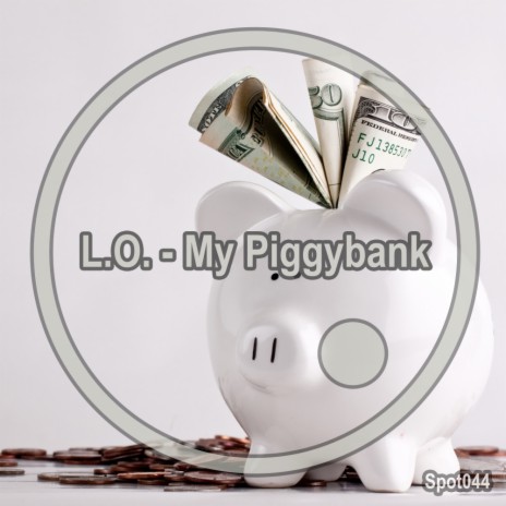 My Piggybank (Original Mix) | Boomplay Music