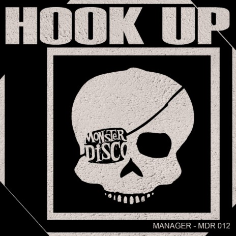 Hook Up (Original Mix)