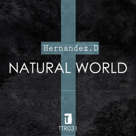 Natural World (Original Mix)