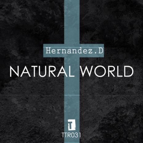 Natural World (Original Mix) | Boomplay Music