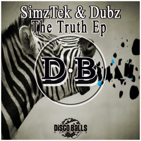 The Truth (Original Mix) ft. Dubz | Boomplay Music