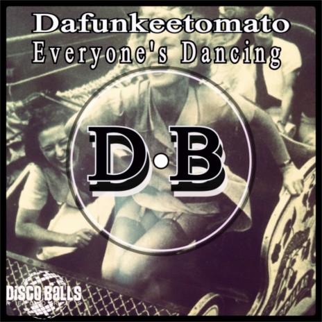 Everyone's Dancing (Original Mix) | Boomplay Music