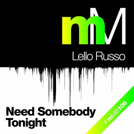 Need Somebody Tonight (Fabry Diglio Remix)