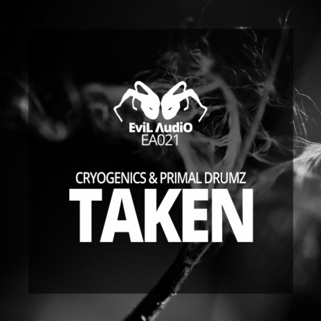 Taken (Original Mix) ft. Primal Drumz