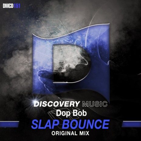 Slap Bounce (Original Mix)