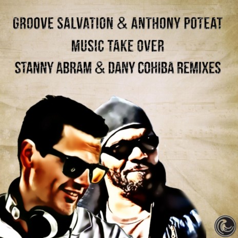 Music Take Over (Dany Cohiba Remix) ft. Anthony Poteat