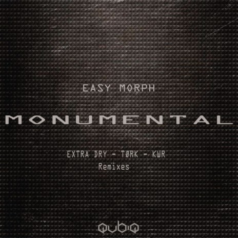Monumental (Extra Dry Remix)