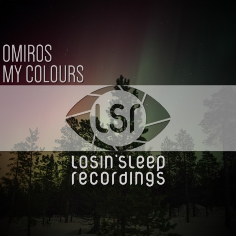My Colours (Original Mix) | Boomplay Music