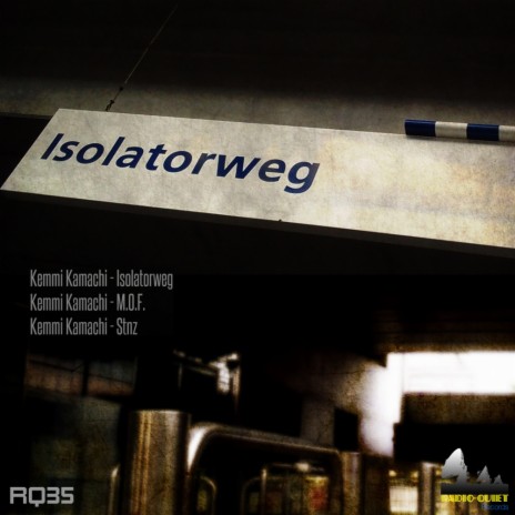 Isolatorweg (Original Mix) | Boomplay Music