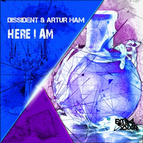 Here I Am (Original Mix) ft. Artur Ham | Boomplay Music