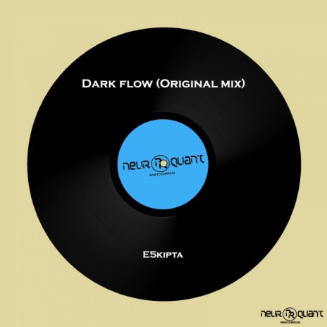 Dark Flow (Original Mix) | Boomplay Music