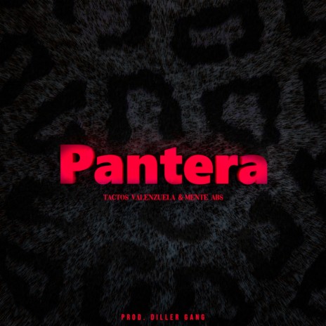 Pantera ft. MenteAbs | Boomplay Music