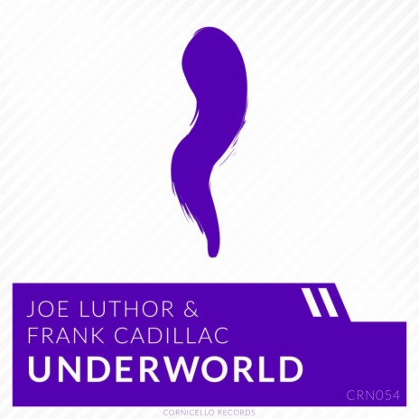 Underworld (Luthor's Edit) ft. Frank Cadillac | Boomplay Music