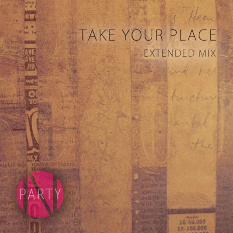 Take Your Place (Extended Mix) | Boomplay Music