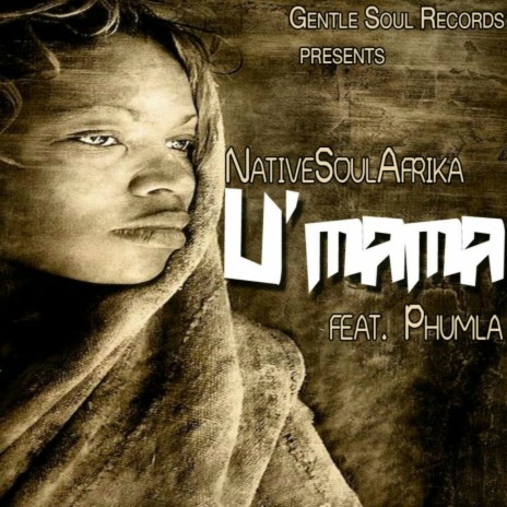 U'Mama (Original Mix) ft. Phumla