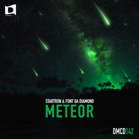 Meteor (Original Mix) ft. Font da Diamond | Boomplay Music