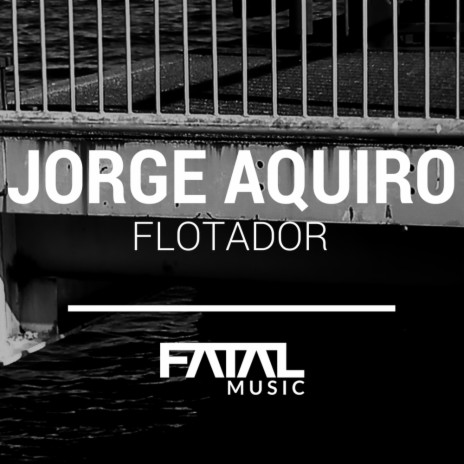 Flotador (Original Mix) | Boomplay Music