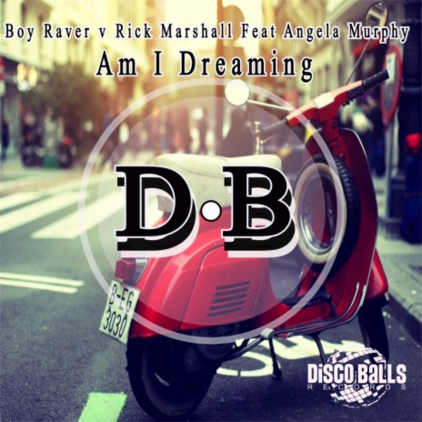 Am I Dreaming (Rick Marshall Remix) ft. Rick Marshall & Angela Murphy | Boomplay Music