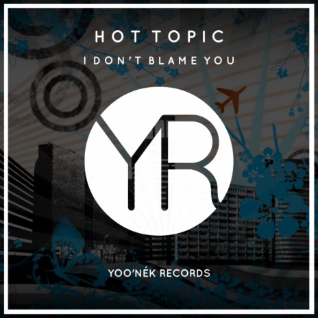 I Don't Blame You (Original Mix) | Boomplay Music