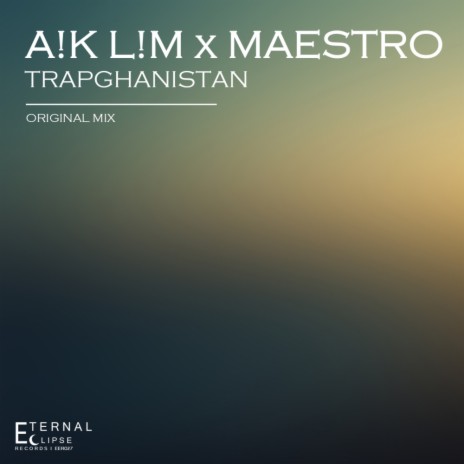 Trapghanistan (Original Mix) ft. Maestro